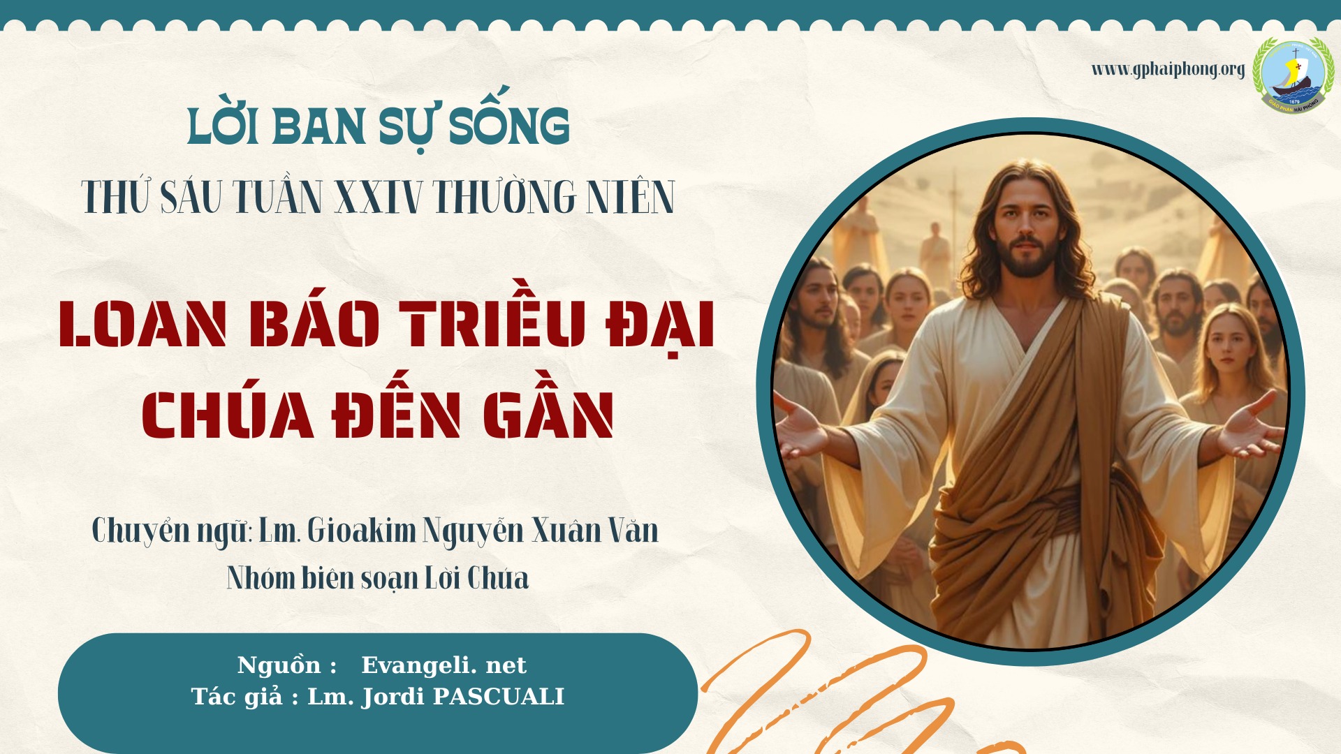 Lời ban Sự sống: Loan báo triều đại Chúa đến gần_Thứ Sáu Tuần XXIV Thường niên
